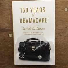 150 Years of ObamaCare
