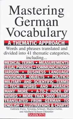Mastering German Vocabulary: A Thematic Approach (Barron's Vocabulary)