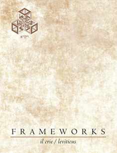 FrameWorks : Vayikra-Il Crie-Leviticus