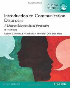 Introduction to Communication Disorders: A Lifespan Evidenced-based Approach