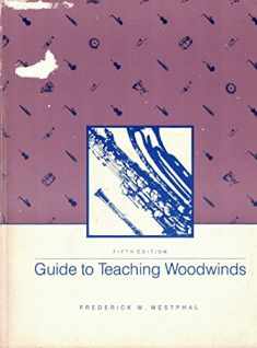 Guide To Teaching Woodwinds (5th Edition)