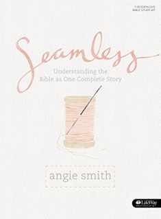 Seamless: Understanding the Bible as One Complete Story (Member Book)