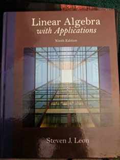 Linear Algebra with Applications (9th Edition)