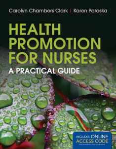 Health Promotion for Nurses: A Practical Guide
