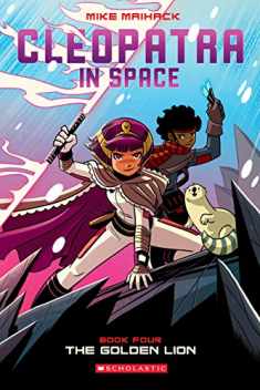 The Golden Lion: A Graphic Novel (Cleopatra in Space #4) (4)