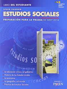 Steck-Vaughn Estudios Sociales: Preparacion para la prueba de GED 2014 (Libro Del Estudiante) (Spanish Edition)