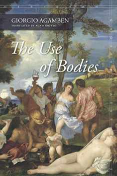 The Use of Bodies (Meridian: Crossing Aesthetics)