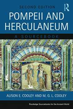 Pompeii and Herculaneum: A Sourcebook (Routledge Sourcebooks for the Ancient World)