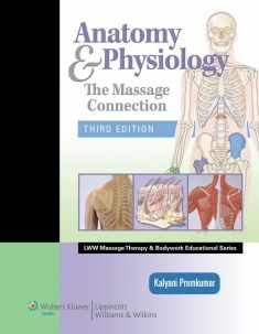 Anatomy & Physiology: The Massage Connection (LWW Massage Therapy and Bodywork Educational Series)