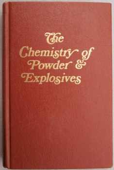 The Chemistry of Powder and Explosives