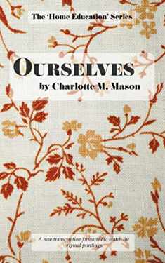 Ourselves (The Home Education Series)