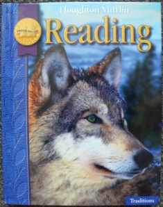 Houghton Mifflin Reading: Student Edition Grade 4 Traditions 2008