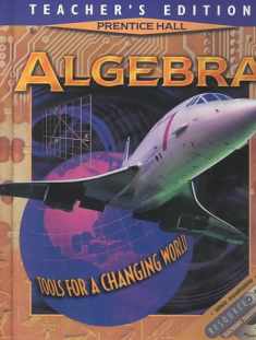 Algebra: Tools for a Changing World Teacher's Edition