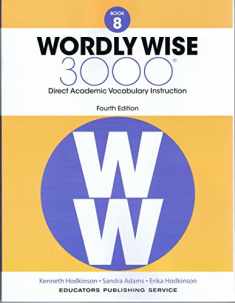 Wordly Wise, Book 8: 3000 Direct Academic Vocabulary Instruction