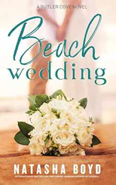 Beach Wedding: Eversea Book 3 (The Butler Cove Series)