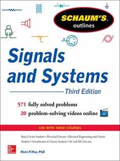 Schaum’s Outline of Signals and Systems, 3rd Edition (Schaum's Outlines)