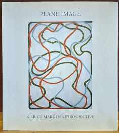 Plane Image: A Brice Marden Retrospective