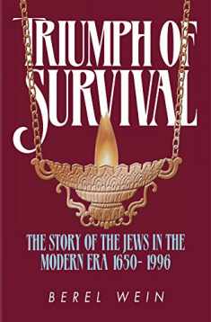 Triumph of Survival Compact Size: The Story of the Jews in the Modern Era 1650-1995