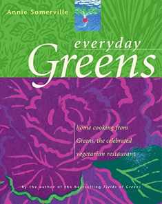 Everyday Greens: Everyday Greens