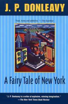 A Fairy Tale of New York (Donleavy, J. P.)