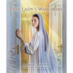 Sophia Institute Press Our Lady’s Wardrobe