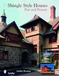 Shingle Style Houses: Past and Present