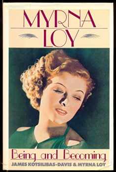 Being and Becoming: Myrna Loy