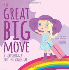 The Great Big Move: A Surprisingly Exciting Adventure (Surprisingly Exciting Adventures)