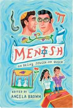Mentsh: On Being Jewish and Queer