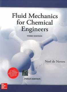 Fluid Mechanics for Chemical Engineers
