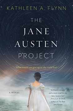 The Jane Austen Project: A Novel