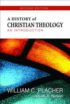 A History of Christian Theology, Second Edition: An Introduction