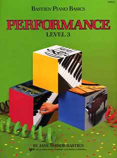 Bastien Piano Basics: Performance, Level 3