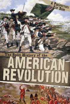 The Split History of the American Revolution: A Perspectives Flip Book