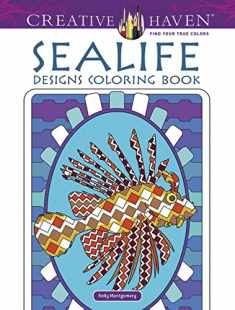 Creative Haven Sealife Designs Coloring Book (Creative Haven Coloring Books)