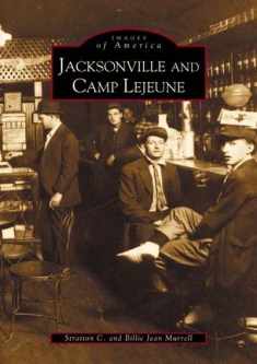 Jacksonville and Camp Lejeune (NC) (Images of America)