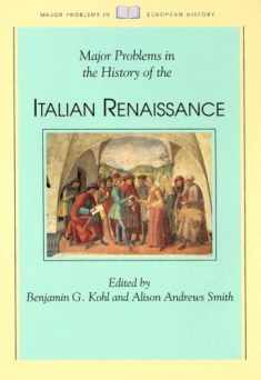 Major Problems in the History of the Italian Renaissance (Major Problems in European History)