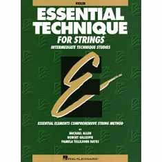 Essential Technique for Strings (Original Series): Violin (Essential Elements)