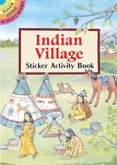 Indian Village Sticker Activity Book (Dover Little Activity Books: Native American)