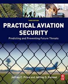 Practical Aviation Security: Predicting and Preventing Future Threats