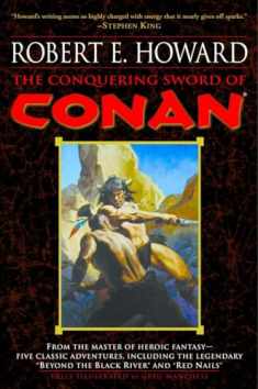 The Conquering Sword of Conan (Conan of Cimmeria, Book 3)