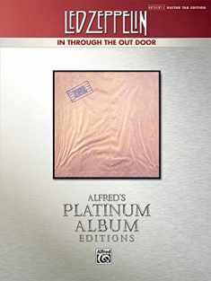 Led Zeppelin -- In Through the Out Door Platinum Guitar: Authentic Guitar TAB (Alfred's Platinum Album Editions)