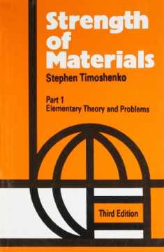 Strength of Materials, Part 1: Elementary Theory and Problems