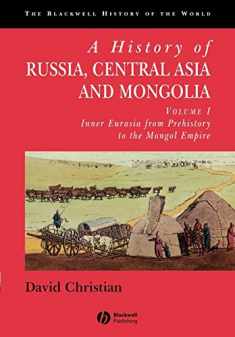 A History of Russia, Central Asia and Mongolia, Vol. 1: Inner Eurasia from Prehistory to the Mongol Empire