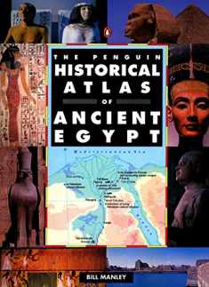 The Penguin Historical Atlas of Ancient Egypt (Hist Atlas)