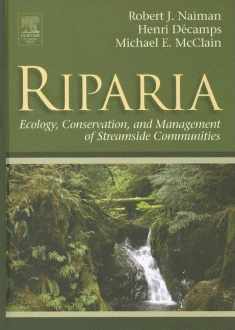 Riparia: Ecology, Conservation, and Management of Streamside Communities (AQUATIC ECOLOGY)
