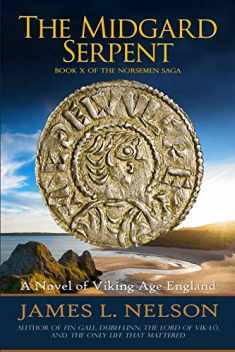 The Midgard Serpent: A Novel of Viking Age England (The Norsemen Saga)
