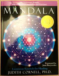 Mandala: Luminous Symbols for Healing, 10th Anniversary Edition with a New CD of Meditations and Exercises