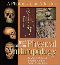 A Photographic Atlas for Physical Anthropology; Brief Edition