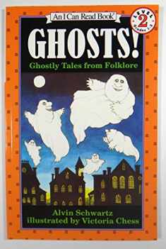 Ghosts!: Ghostly Tales from Folklore (An I Can Read Book, Level 2)